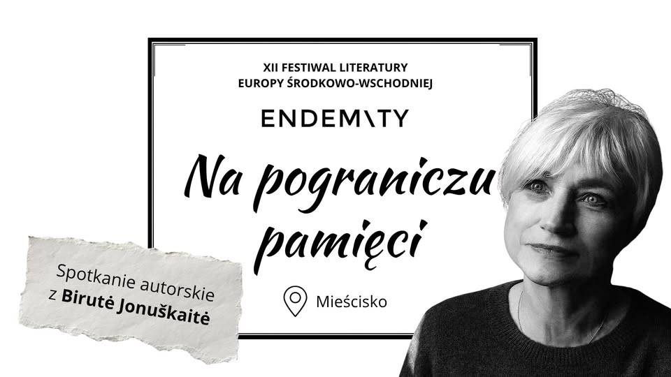 Pamięć jako lista obecności. Spotkanie z Birutė Jonuškaitė