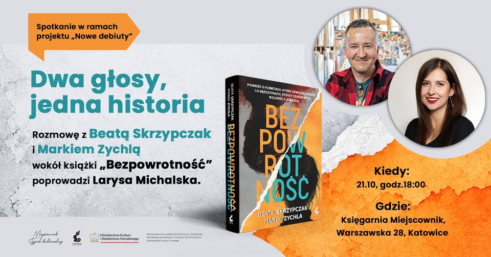 „Bezpowrotność” – premiera niecodziennego duetu Beata Skrzypczak i Marek Zychla w Katowicach