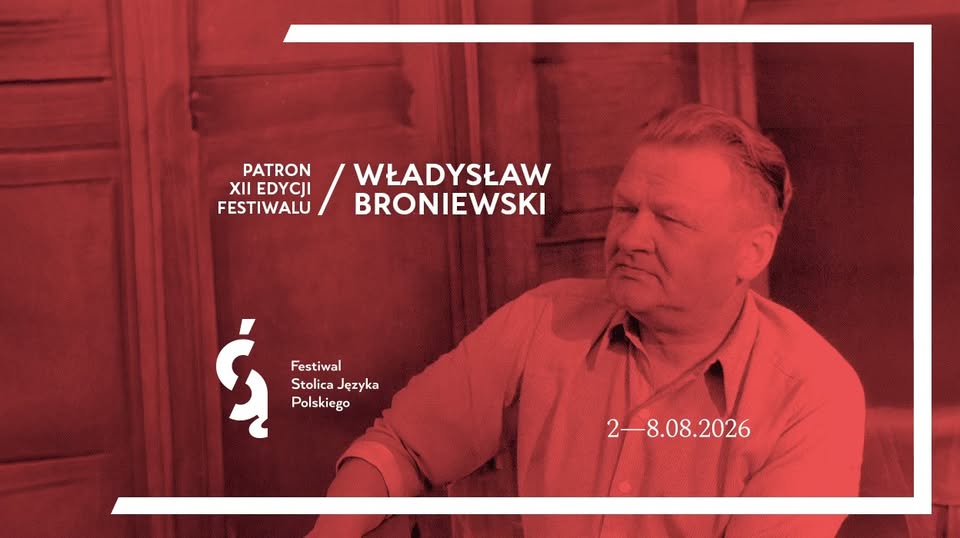 XII Festiwal Stolica Języka Polskiego 2026 – Szczebrzeszyn i Zamość | Broniewski