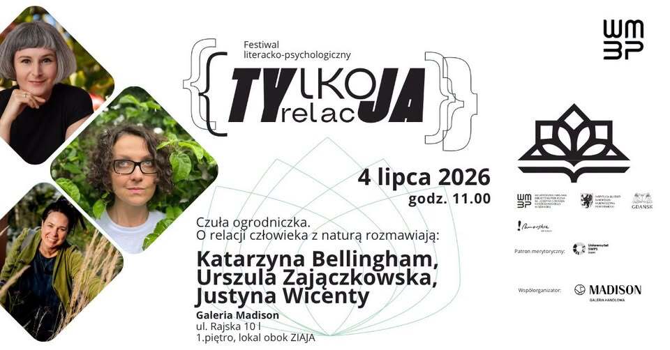 W korzeniach czułości: Relacja człowiek–roślina na festiwalu TYlko relacJA.