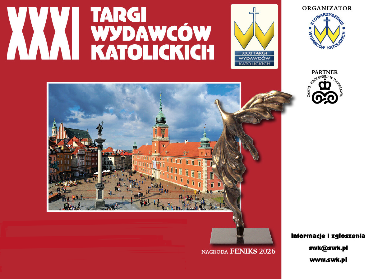 XXXI Targi Wydawców Katolickich 2026 Warszawa | 16-19 kwietnia | Nagroda FENIKS
