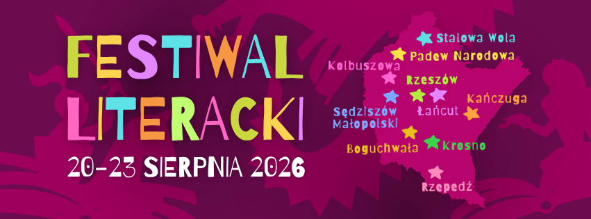 Festiwal Literacki „Łączy nas bajka” 2026 | Podkarpacie – 20–23 sierpnia