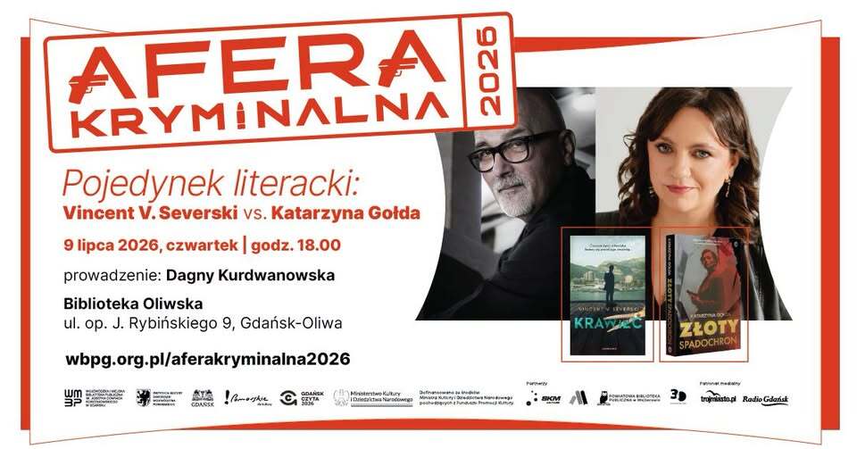Tajemnice kontra prawda: Pojedynek mistrzów szpiegowskiego pióra na Aferze Kryminalnej 2026. Severski kontra Gołda w Bibliotece Oliwskiej