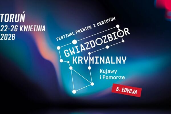 Gwiazdozbiór Kryminalny 2026 Toruń