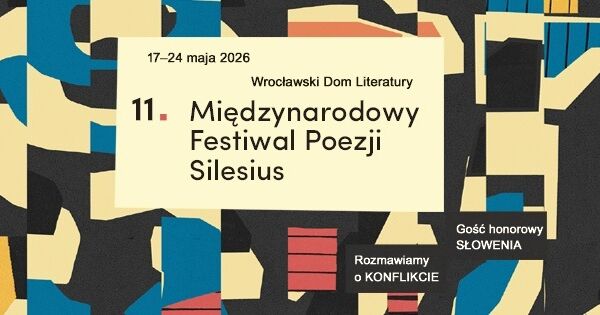 11. Międzynarodowy Festiwal Poezji Silesius 2026 Wrocław