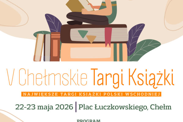 V Chełmskie Targi Książki 2026 – plenerowo 