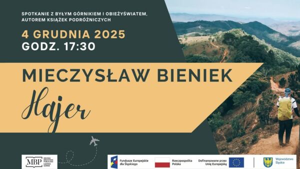 Zdjęcie spotkania: Z górniczego szybu na szlaki świata Spotkanie z Mieczysławem Bieńkiem.
