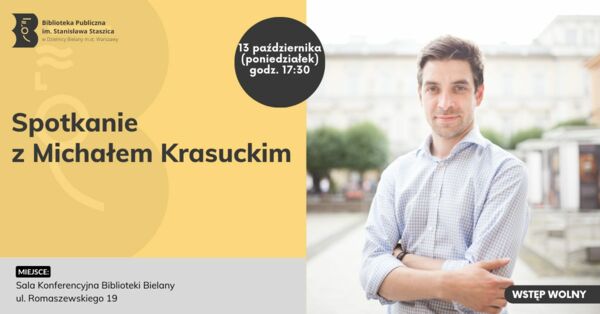 Zdjęcie spotkania: Spotkanie autorskie z Michałem Krasuckim