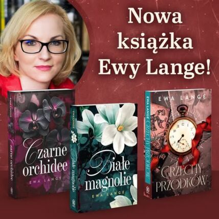 Zdjęcie spotkania: „Grzechy przodków” – premiera sagi rodzinnej Ewy Lange