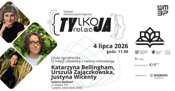 Zdjęcie spotkania: W korzeniach czułości: Relacja człowiek–roślina na festiwalu TYlko relacJA.
