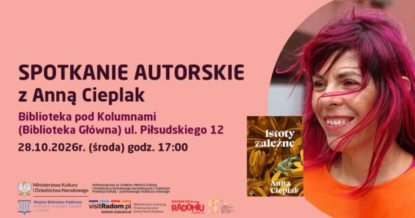 Zdjęcie spotkania: Między rajem a piekłem. Anna Cieplak o relacjach i uzależnieniach